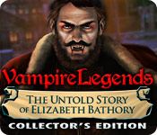 Vampire Legends: The Untold Story of Elizabeth Bathory Collector's Edition